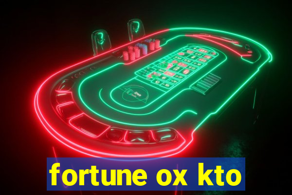 fortune ox kto